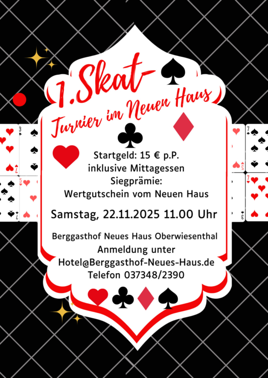 Skatturnier im Berggasthof Neues Haus Oberwiesenthal Flyer für ein Skatturnier. Schwarzer Hintergrund mit weißen karierten Strichen. Dazu ein paar Spielkarten und Text.